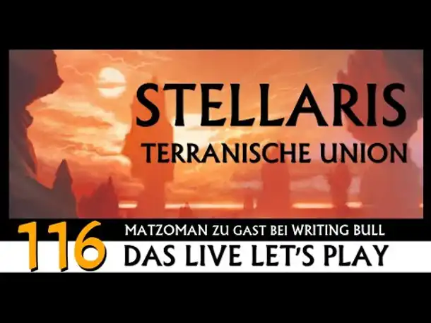 STELLARIS: Let's Play mit Matzoman (116) [Deutsch]