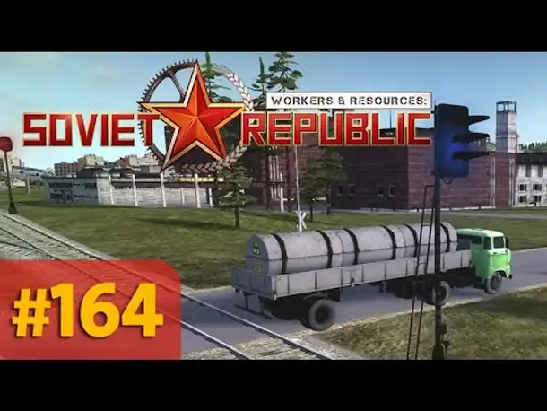 Let's Play Workers and Resources #164: Uranhexafluorid on Tour (Gameplay/ Deutsch)