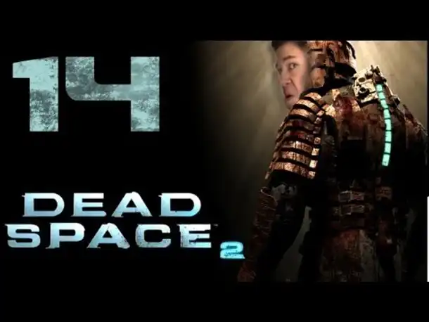 Let's Play Dead Space 2 [HD|German|Blind] #14 Ok kein Stress
