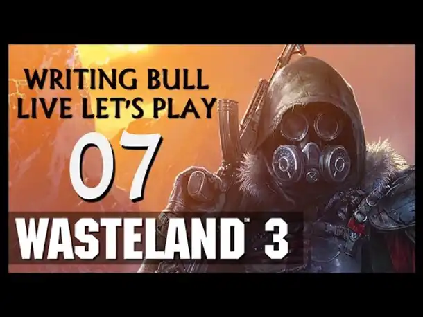 Let's Play: Wasteland 3 (07) [Deutsch | USK18]
