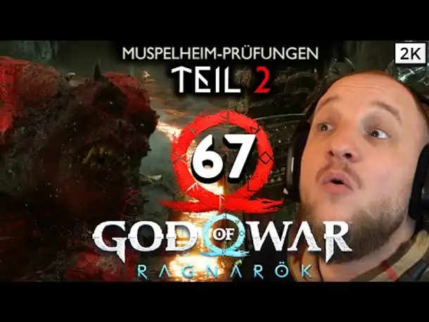 Lets Play God of War Ragnarök (Deutsch) - [2K] [Blind] #67 - Muspelheim-Prüfungen Teil 2