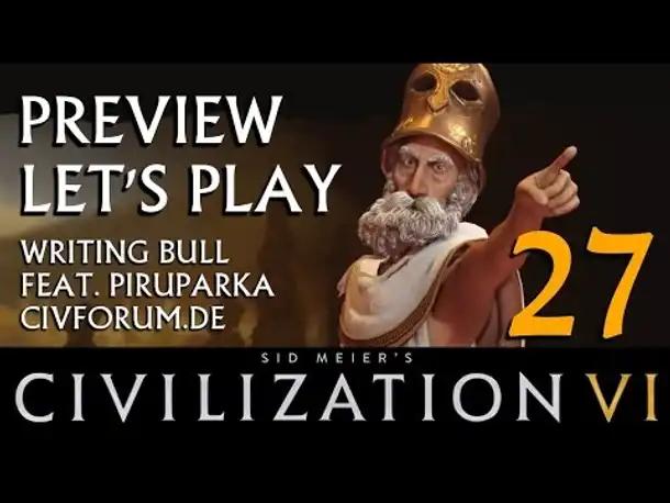 Preview Let's Play: Civilization VI | Griechen 27 [deutsch]