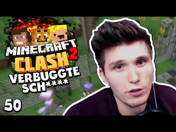 VERBUGGTE SCH***** & ALLES LÄUFT SCHIEF! ✪ Minecraft CLASH 2 #50
