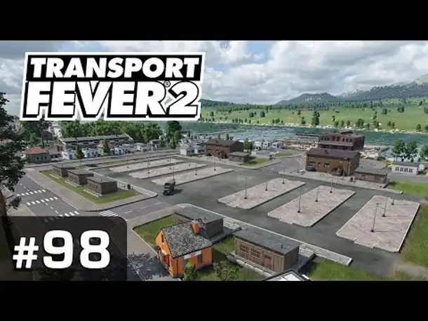 #98: Aus Brechen in die Welt ✦ Let's Play Transport Fever 2 ✦ Sandbox / schwer