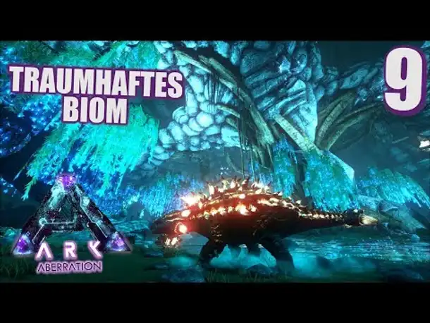Ark Aberration #9 Traumhaftes Biom | Let's Play Deutsch || Gameplay German