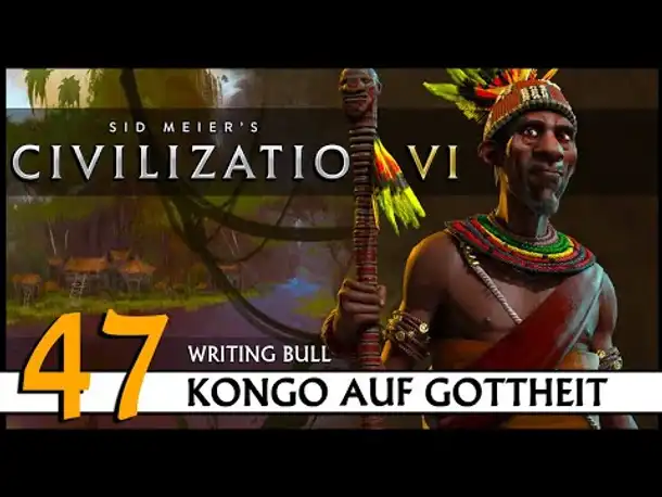 CIVILIZATION VI: Kongo (47) | Gottheit [Deutsch]