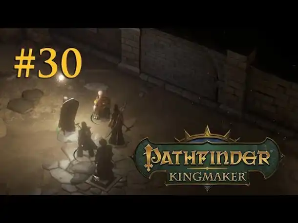 Let's Play Pathfinder: Kingmaker # 30 – Das alte Grab (Blind / Deutsch)