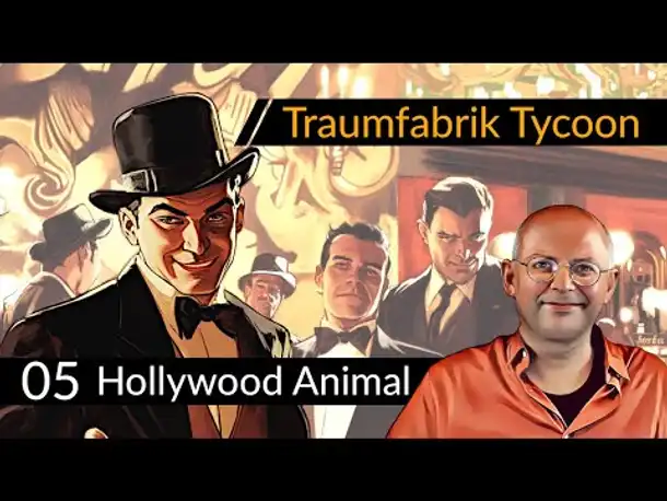 Tycoon der Traumfabrik! Hollywood Animal (05) | First Look [Deutsch] [Werbung|ad]