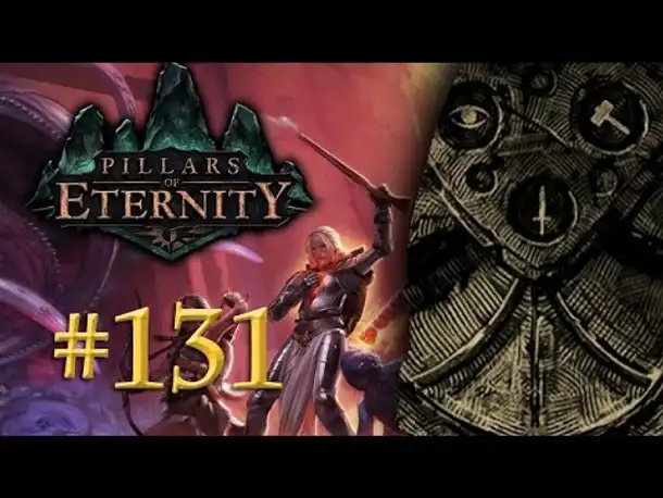 Let's Play Pillars of Eternity #131: Siegelkunde (Blind / Expert / Deutsch)
