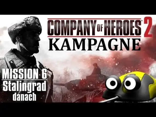Let's Play Company of Heroes 2 Kampagne #06 Stalingrad danach (General) (Gameplay Deutsch)