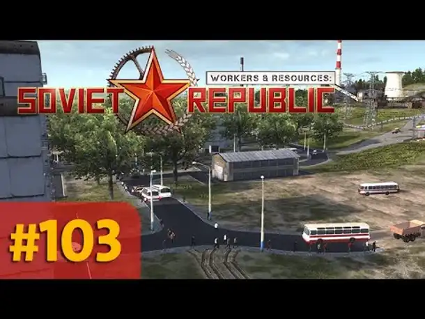 Let's Play Workers and Resources #103: Ärger an der Großbaustelle (Gameplay / Deutsch)