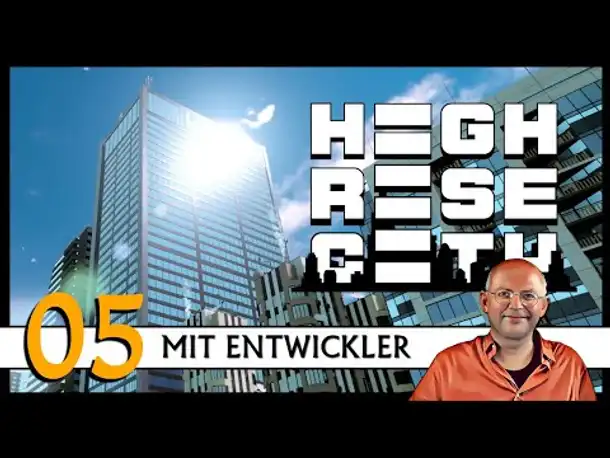 Mit Entwickler! HIGHRISE CITY: Anno meets Cities Skylines | Full Release (05) [Deutsch]