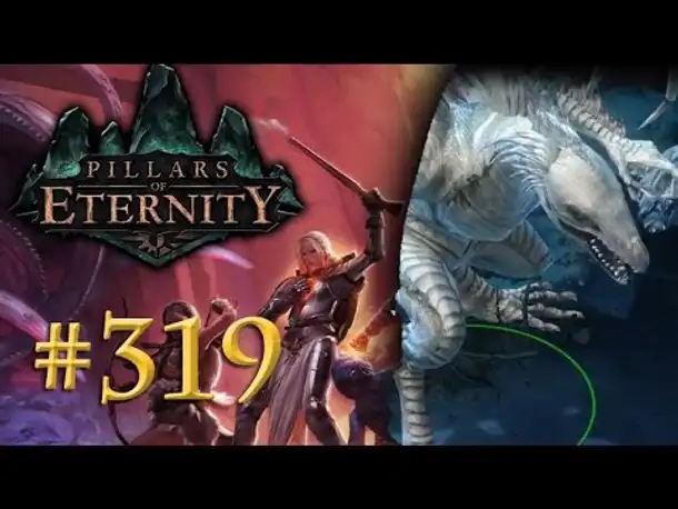 Let's Play Pillars of Eternity #319: Der Schrecken der Weißmark (White March/ Blind / Deutsch)