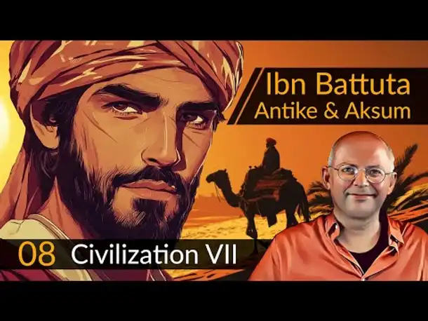 Civilization 7: Ibn Battuta + Aksum (08) | #CIV7 #OneMoreTurn
