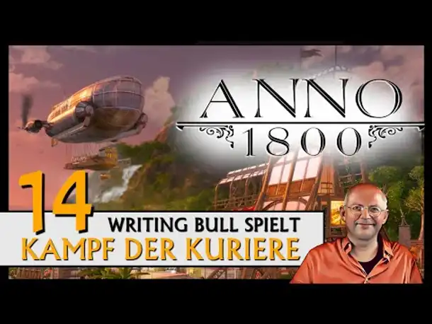 ANNO 1800: Kampf der Kuriere | Szenario (14) [Deutsch]