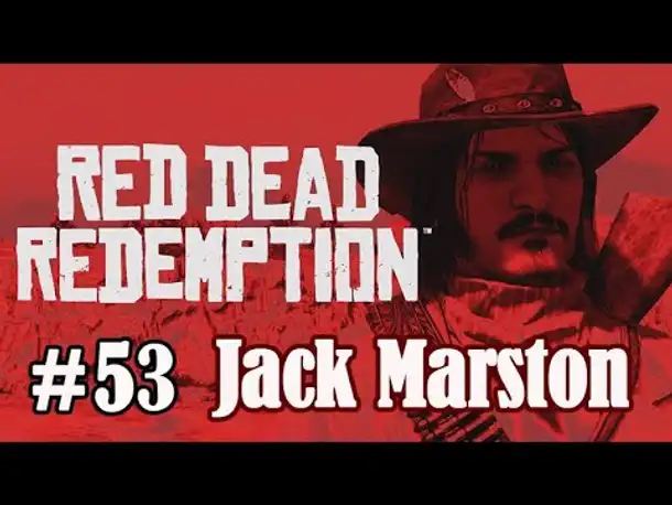 Let's Play Red Dead Redemption 1 #53: Jack Marston (Finale)