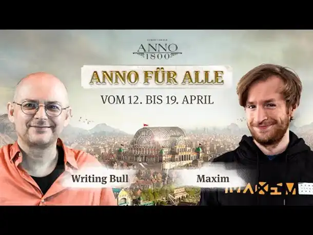 ANNO 1800: Koop-MP Maxim & Writing Bull (08) [Deutsch] [Werbung]