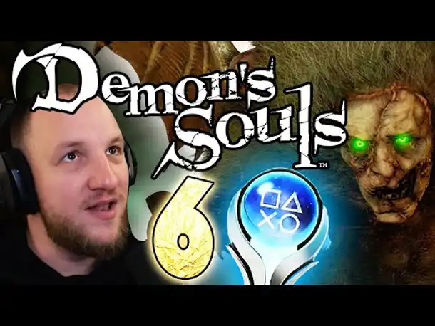 DEMONS SOULS Remake 100% Platin Run (Deutsch) #06 - Akt 3 weiter hops nehmen