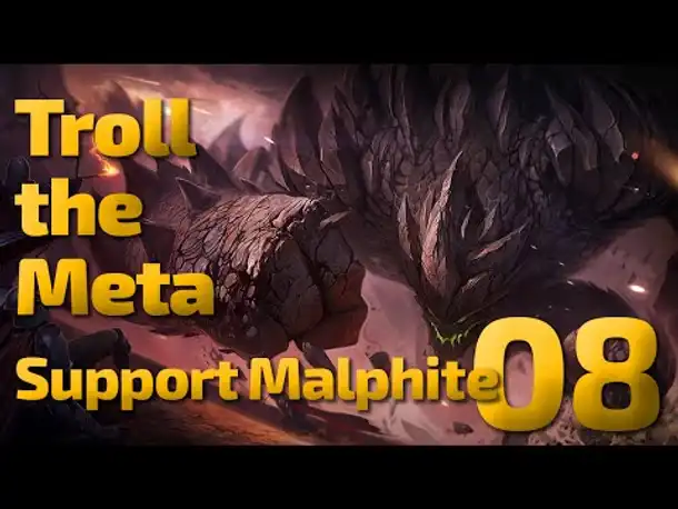 AP Bombe | Troll the Meta | Support Malphite | 08