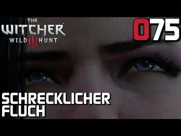 The Witcher 3 Gameplay German #075 Schrecklicher Fluch | Deutsch | Let's Play