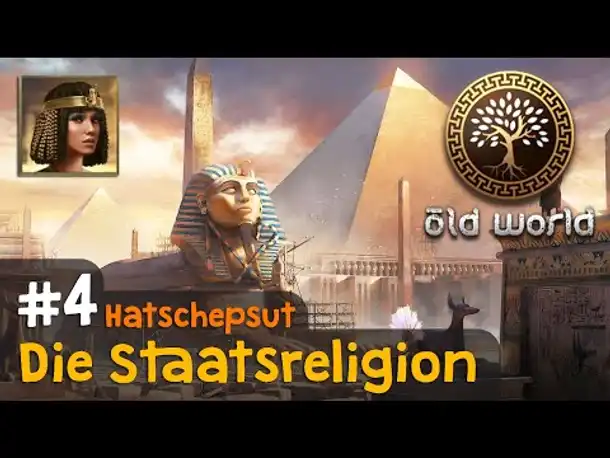 #4: Die Staatsreligion (Ägypten) ✦ Let's Play Old World