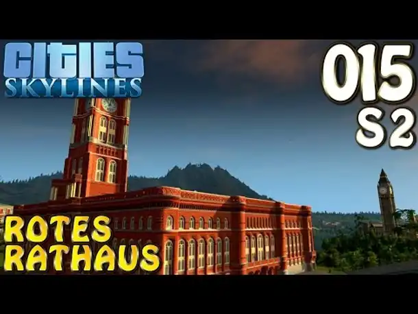 Cities Skylines Europe Theme & Mods #15 Rotes Rathaus (Let's Play Cities: Skylines German)