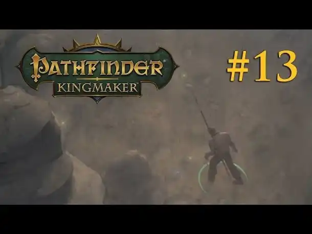 Let's Play Pathfinder: Kingmaker # 13 – Nettles Kreuzung (Blind / Fordernd / Deutsch)
