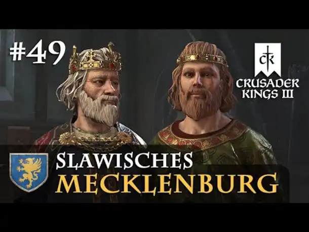 Let's Play Crusader Kings 3 #49: Abschied (Slawisches Mecklenburg / Rollenspiel)