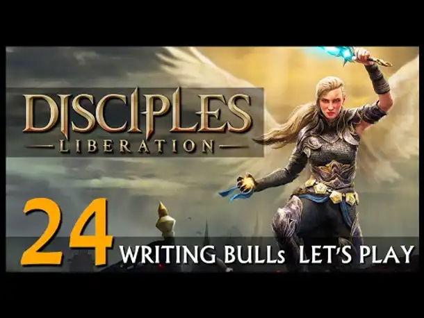 Let's Play! DISCIPLES LIBERATION (24) [Deutsch] [Werbung]
