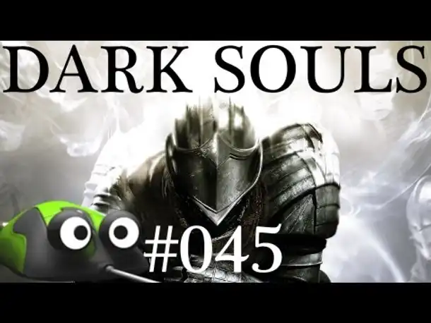 DARK SOULS #045 ★ AUFSTIEG 2 ★ Let's Play Dark Souls German Gameplay