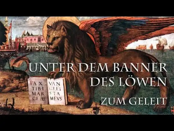 EU IV - Unter dem Banner des Löwen: Zum Geleit
