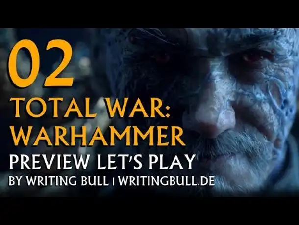 Preview Let's Play - Total War Warhammer (02) [deutsch]