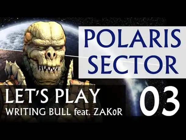 Preview Let's Play: Polaris Sector (03) [deutsch]