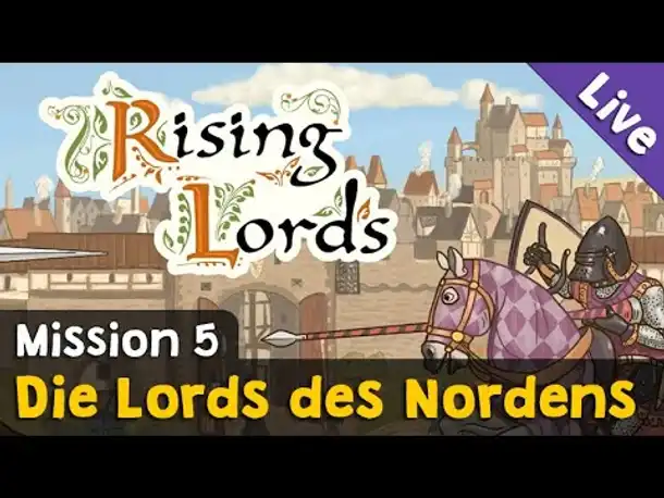 Die Lords des Nordens (Mission 5) ✦ Let's Play Rising Lords (Livestream-Aufzeichnung)