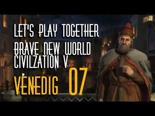 Let's Play Live: Civ 5 - Brave New World | Venedig | Folge 7