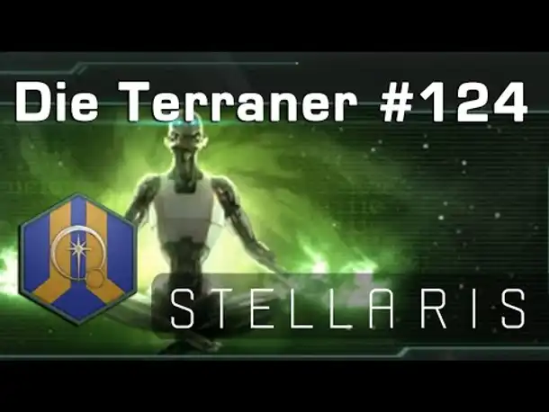 Let's Play Stellaris - Terraner #124: Die Einberufung (Community-LP)