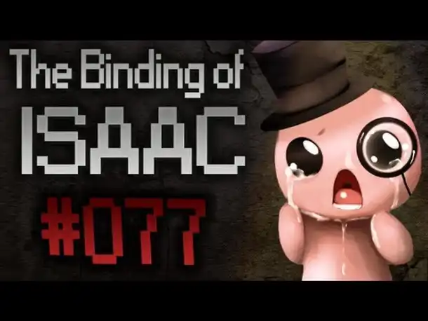 Let's Play The Binding of Isaac: Wrath of the Lamb #077 [1][HD][Deutsch]