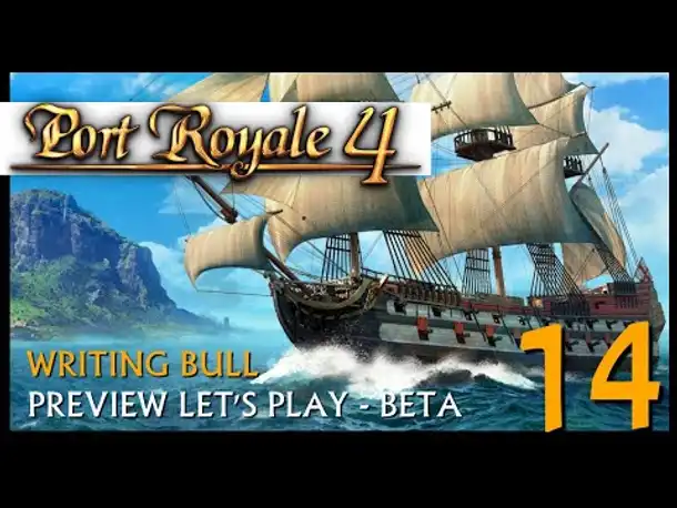 Preview Let's Play: Port Royale 4 - Beta (14) [Deutsch]