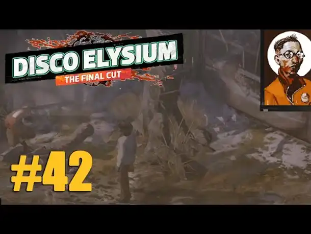 Let's Play Disco Elysium #42: Die Leichenschau (Final Cut / Deutsch / Blind)