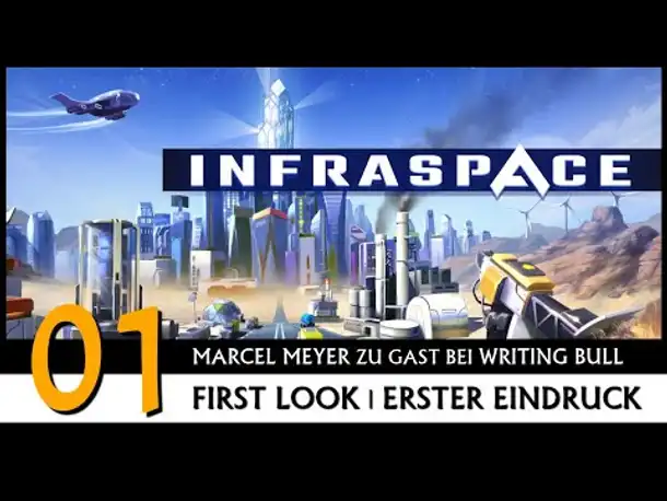 INFRASPACE | Erster Eindruck mit Marcel Meyer (01) [Deutsch]