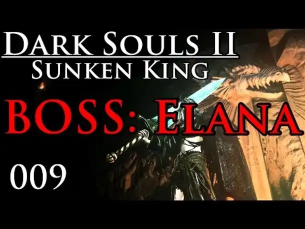 Let's Play Dark Souls 2 Crown Of The Sunken King DLC Part 9 Boss Elana (Gameplay German Deutsch)