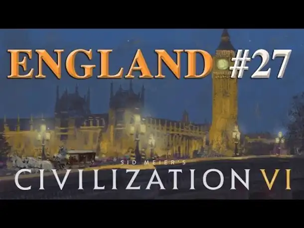 Let's Play Civilization 6 – England #27: Große Geschäfte (Community-LP / deutsch)