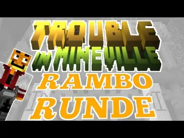 RAMBO RUNDEN ALS TRAITOR - TROUBLE IN MINEVILLE [FACECAM] [Deutsch/German] Minecraft