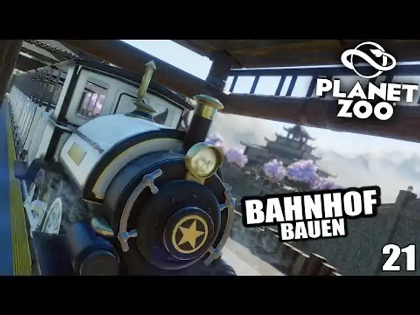 PLANET ZOO - 21 - Bahnhof bauen | Planet Zoo Deutsch ► Franchise Mode