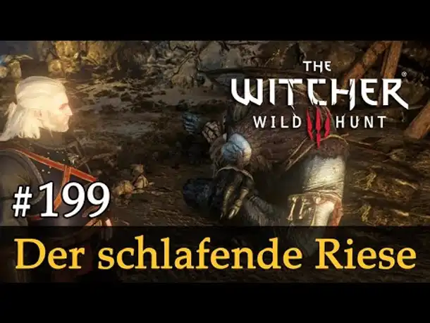 #199: Der schlafende Riese ✦ Let's Play The Witcher 3 (Next Gen / Slow-, Long- & Roleplay)