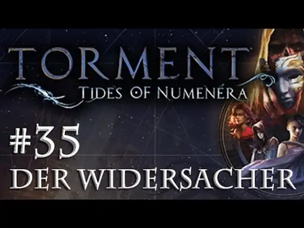 Let's Play Torment: Tides of Numenera #35 – Der Widersacher (Blind / Deutsch / Roleplay)