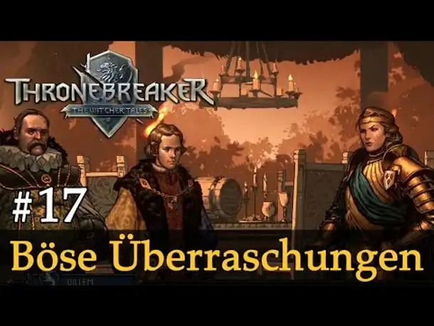#17: Böse Überraschungen ✦ Let's Play Thronebreaker (Blind / Schwer / Deutsch)