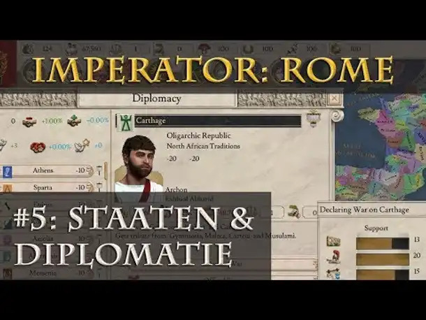 Wie wird Imperator: Rome? - Teil 5: Diplomatie & Länderränge (Infovideo / deutsch / Pre-Release)