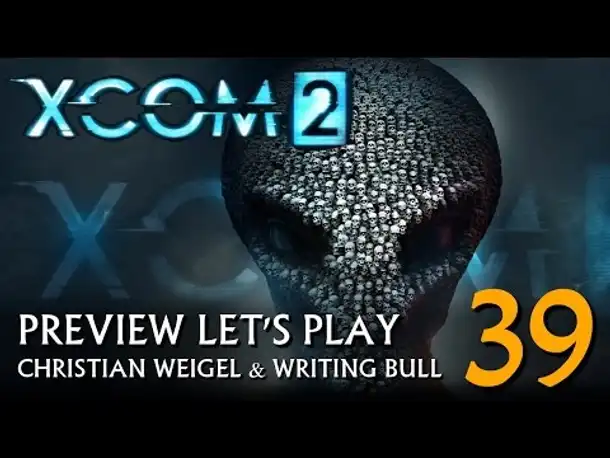 Preview Let's Play: XCOM 2 (39) [deutsch]