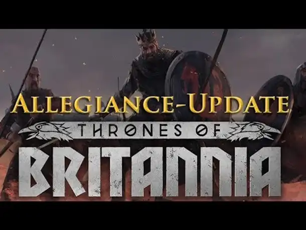 Total War: Thrones of Britannia - Allegiance-Update (Infovideo / Deutsch)